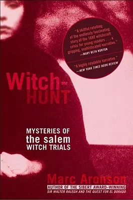 Boszorkányüldözés: A salemi boszorkányperek rejtélyei - Witch-Hunt: Mysteries of the Salem Witch Trials