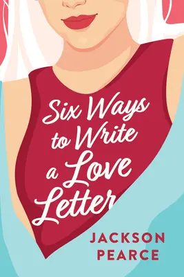 Hatféleképpen írhatsz szerelmes levelet - Six Ways to Write a Love Letter