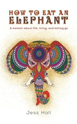 Hogyan együnk meg egy elefántot - How to Eat an Elephant