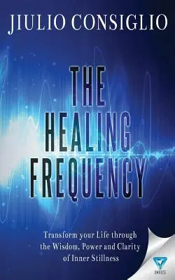 A gyógyító frekvencia - The Healing Frequency