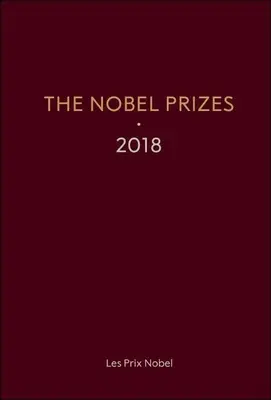 A 2018-as Nobel-díjak - The Nobel Prizes 2018