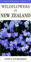 Új-Zéland vadvirágainak fényképes útmutatója - Photographic Guide To Wildflowers Of New Zealand