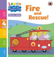 Learn with Peppa Phonics 4. szint 9. könyv - Tűz és mentés! (Phonics Reader) - Learn with Peppa Phonics Level 4 Book 9 - Fire and Rescue! (Phonics Reader)