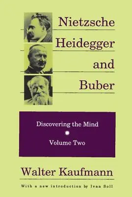 Nietzsche, Heidegger és Buber - Nietzsche, Heidegger, and Buber