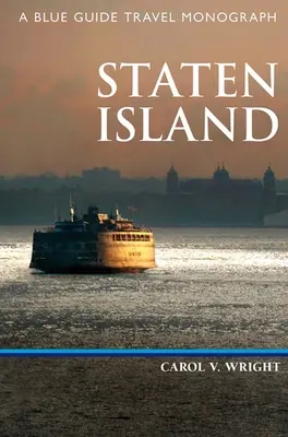 Kék útikalauz: Staten Island - Blue Guide: Staten Island