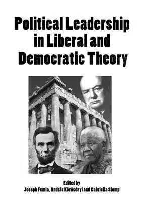 Politikai vezetés a liberális és demokratikus elméletben - Political Leadership in Liberal and Democratic Theory