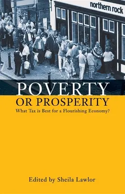 Szegénység vagy jólét?: Melyik adó a legjobb egy virágzó gazdaság számára? - Poverty or Prosperity?: What Tax Is Best for a Flourishing Economy