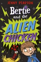 Bertie és az idegen csirke - Bertie and the Alien Chicken