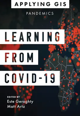 Tanulás a Covid-19-től: GIS for Pandemics - Learning from Covid-19: GIS for Pandemics