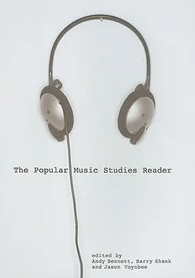 A könnyűzenei tanulmányok olvasmánya - The Popular Music Studies Reader