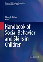 A gyermekek szociális viselkedésének és készségeinek kézikönyve - Handbook of Social Behavior and Skills in Children