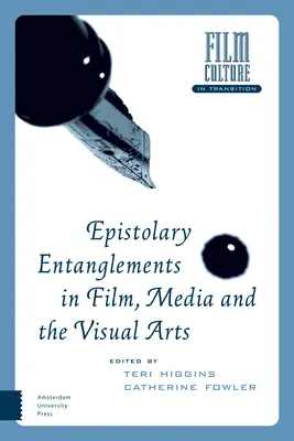 Epistoláris összefonódások a filmben, a médiában és a vizuális művészetekben - Epistolary Entanglements in Film, Media and the Visual Arts