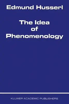 A fenomenológia eszméje - The Idea of Phenomenology