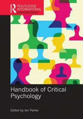 A kritikai pszichológia kézikönyve - Handbook of Critical Psychology