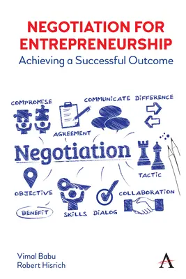 Tárgyalás a vállalkozói szférában: A sikeres eredmény elérése - Negotiation for Entrepreneurship: Achieving a Successful Outcome