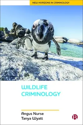 Vadvilági kriminológia - Wildlife Criminology