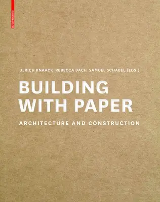 Építés papírral: Építészet és építés - Building with Paper: Architecture and Construction