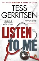 Listen To Me - A Rizzoli & Isles új, lebilincselő krimi 2023-ban a No.1 bestseller szerzőjétől. - Listen To Me - The gripping new 2023 Rizzoli & Isles crime suspense thriller from the No.1 bestselling author