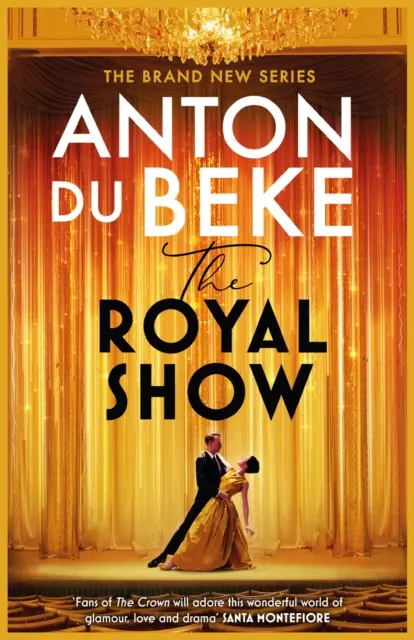 A királyi show: Egy vadonatúj sorozat a nemzet kedvenc előadóművészétől, Anton Du Beke-től - The Royal Show: A Brand New Series from the Nation's Favourite Entertainer, Anton Du Beke