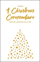 Karácsonyi kompendium - Fedezze fel a régi és új karácsonyokat - Christmas Compendium - Discover Christmas Old & New
