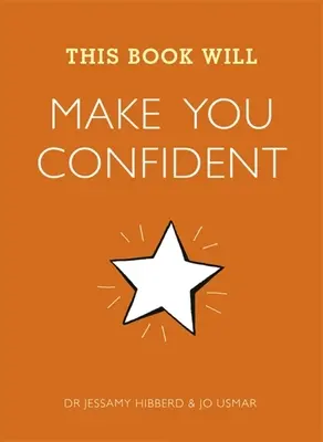 Ez a könyv magabiztossá tesz - This Book Will Make You Confident