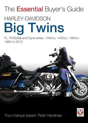 A Harley-Davidson Big Twins alapvető vásárlói útmutatója - Essential Buyers Guide Harley-Davidson Big Twins