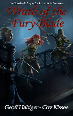 A dühös penge haragja: Volume 1 - Wrath of the Fury Blade: Volume 1