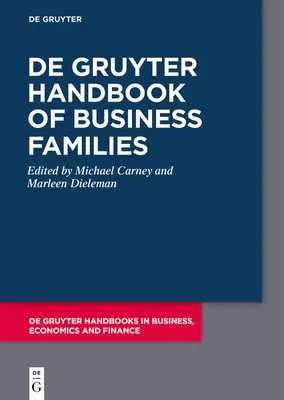 De Gruyter Handbook of Business Families (Příručka obchodních rodin) - De Gruyter Handbook of Business Families