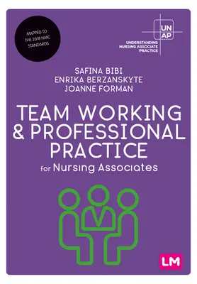 Csapatmunka és szakmai gyakorlat ápolótársak számára - Team Working and Professional Practice for Nursing Associates