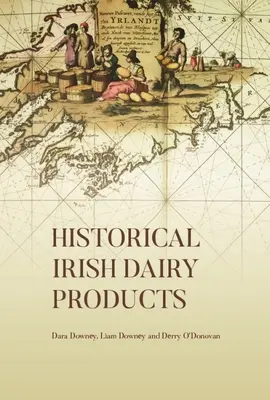 Történelmi ír tejtermékek - Historical Irish Dairy Products