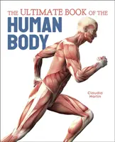 Az emberi test végső könyve - Ultimate Book of the Human Body