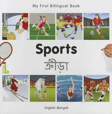 Az első kétnyelvű könyvem - Sportok (angol-bengáli) - My First Bilingual Book-Sports (English-Bengali)