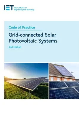 A hálózatra csatlakoztatott napelemes fotovoltaikus rendszerek gyakorlati útmutatója - Code of Practice for Grid-Connected Solar Photovoltaic Systems