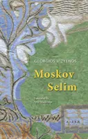 Moszkov Szelim - Moscov Selim