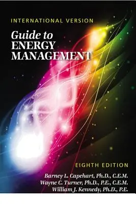 Útmutató az energiagazdálkodáshoz: Nemzetközi változat - Guide to Energy Management: International Version