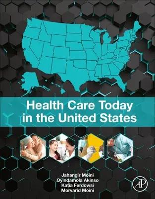 Egészségügyi ellátás ma az Egyesült Államokban - Health Care Today in the United States