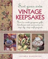 Varrj saját vintage emléktárgyakat - Sew Your Own Vintage Keepsakes