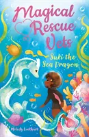 Mágikus mentőállatorvosok: Suki, a tengeri sárkány - Magical Rescue Vets: Suki the Sea Dragon