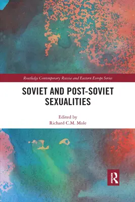 Szovjet és posztszovjet szexualitások - Soviet and Post-Soviet Sexualities
