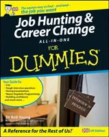 Álláskeresés és karrierváltás minden egy az egyben - Dummy-knak - Job Hunting and Career-Change All-In-One For Dummies