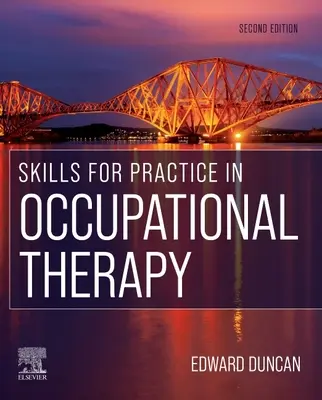 Gyakorlati készségek a foglalkozásterápiában - Skills for Practice in Occupational Therapy