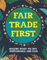 Először a tisztességes kereskedelem - Fair Trade First