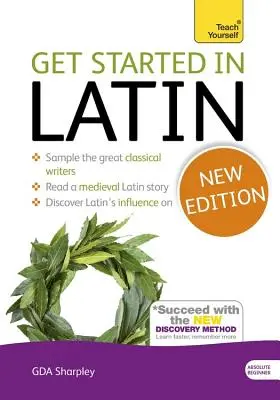 Kezdj bele a latinba Abszolút kezdő tanfolyam: Az új nyelv olvasásának, írásának és megértésének alapvető bevezetése [CDROM-mal] - Get Started in Latin Absolute Beginner Course: The Essential Introduction to Reading, Writing and Understanding a New Language [With CDROM]