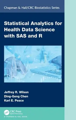 Statisztikai analitika az egészségügyi adattudomány számára SAS és R segítségével - Statistical Analytics for Health Data Science with SAS and R