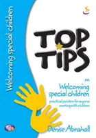 Top tippek a különleges gyermekek fogadásához - Top Tips on Welcoming Special Children