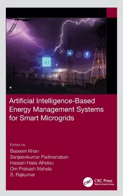 Mesterséges intelligencia alapú energiagazdálkodási rendszerek az intelligens mikrohálózatok számára - Artificial Intelligence-Based Energy Management Systems for Smart Microgrids