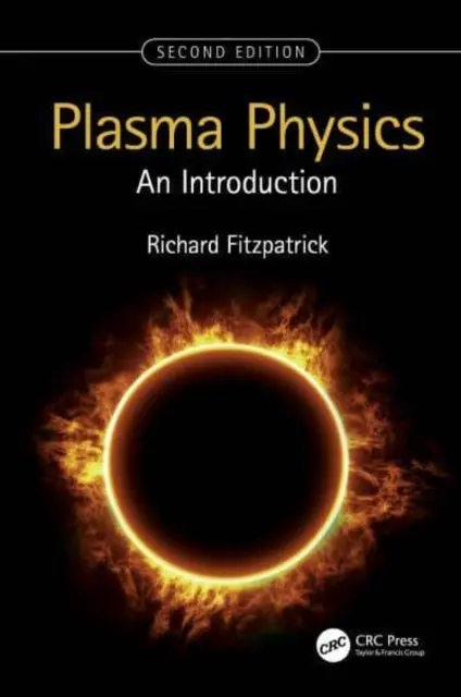 Plazmafizika: Bevezetés - Plasma Physics: An Introduction