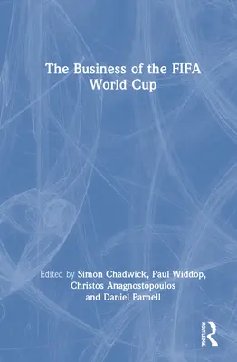 The Business of the FIFA World Cup