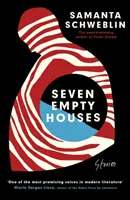 Hét üres ház - A fordított irodalomért járó Nemzeti Könyvdíj nyertese, 2022. - Seven Empty Houses - Winner of the National Book Award for Translated Literature, 2022