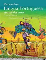 Mapeando a Lingua Portuguesa atraves das Artes, javított kiadás - Mapeando a Lingua Portuguesa atraves das Artes, Corrected Edition